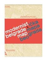 Modernist Belgrade Map: Modernisticka mapa Beograda
