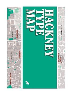 Hackney Type Map: Architectural Lettering of Hackney Guide - Lilly Marques - cover