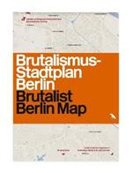 Brutalist Berlin Map: Brutalismus-stadtplan Berlin