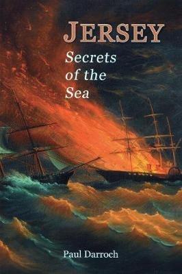 JERSEY: SECRETS OF THE SEA - Paul Darroch - cover