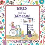 Erin and the Mouse: Read, write and play