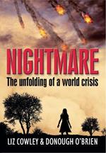 Nightmare: The unfolding of a world crisis