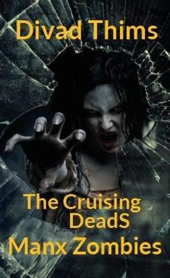 Manx Zombies - Divad Thims - cover