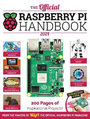 The Official Raspberry Pi Handbook: Astounding projects with Raspberry Pi computers - The Makers of The MagPi magazine - cover
