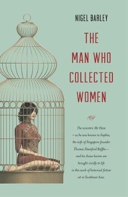 The Man who Collected Women - Nigel Barley - cover