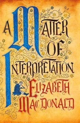 A Matter of Interpretation - Elizabeth Mac Donald - cover