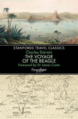 The Voyage of the Beagle (Stanfords Travel Classics) - Charles Darwin - cover