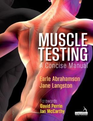 Muscle Testing: A Concise Manual - Earle Abrahamson,Jane Langston - cover