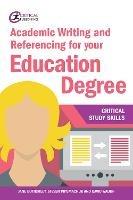 Academic Writing and Referencing for your Education Degree - Jane Bottomley,Steven Pryjmachuk,David Waugh - cover