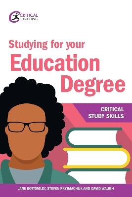 Studying for your Education Degree - Steven Pryjmachuk,David Waugh - cover