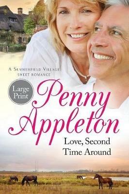 Love, Second Time Around: Large Print - Appleton Penny - cover