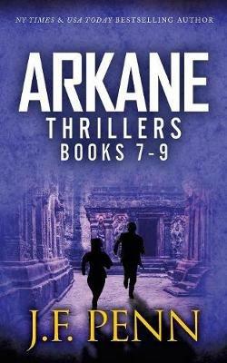 ARKANE Thriller Boxset 3: One Day in New York, Destroyer of Worlds, End of Days - J F Penn - cover