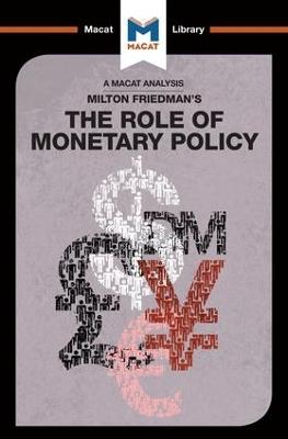 An Analysis of Milton Friedman's The Role of Monetary Policy - Nick Broten,John Collins - cover