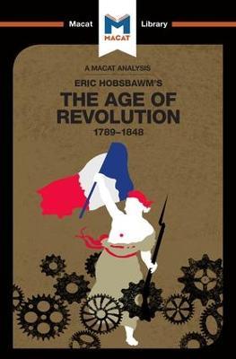 An Analysis of Eric Hobsbawm's The Age Of Revolution: 1789-1848 - Tom Stammers - cover