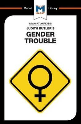 An Analysis of Judith Butler's Gender Trouble - Tim Smith-Laing - cover