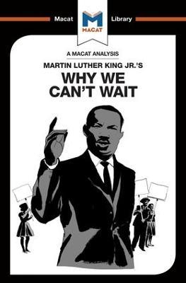 An Analysis of Martin Luther King Jr.'s Why We Can't Wait - Jason Xidias - cover
