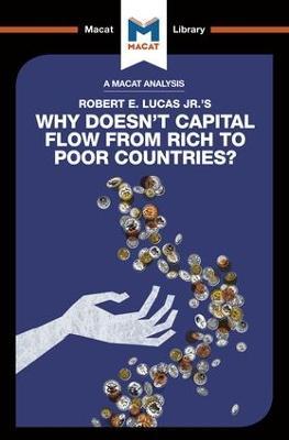 An Analysis of Robert E. Lucas Jr.'s Why Doesn't Capital Flow from Rich to Poor Countries? - Pádraig Belton - cover