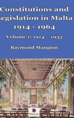 Constitutions and Legislation in Malta 1914-1964