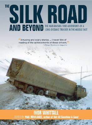 The Silk Road and Beyond - Ivor Whittall - cover
