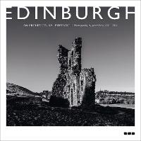 Edinburgh: An Architectural Portrait: Photography by James Reid - James Reid - cover