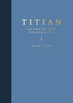 Titian: Sources and Documents