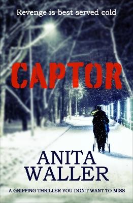 Captor - Anita Waller - cover