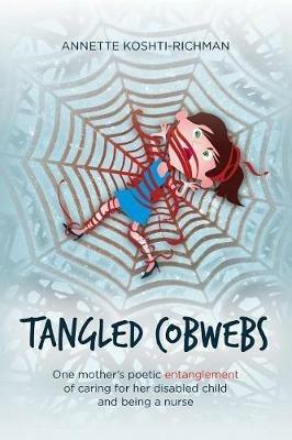 Tangled Cobwebs - Annette Koshti-Richman - cover