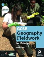 GCSE Geography Fieldwork Handbook for Eduqas: Geographical skills
