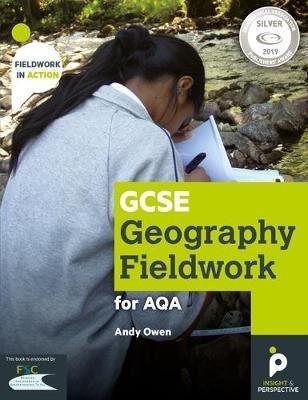 GCSE Geography Fieldwork for AQA: Geographical skills - Andy Owen - cover