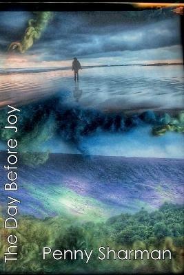 The Day Before Joy - Penny Sharman - cover