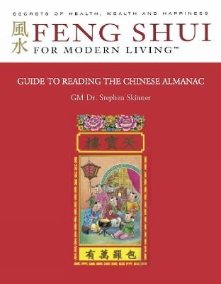 Guide to Reading the Chinese Almanac: Feng Shui and the Tung Shu (FSML) - Stephen Skinner - cover