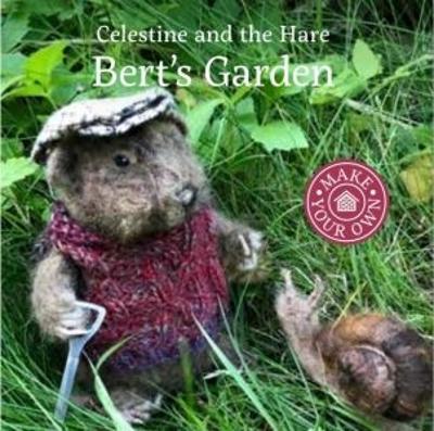 Celestine and the Hare: Bert's Garden - Karin Celestine - cover