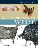 Sculpting in Wire - Cathy Miles - cover