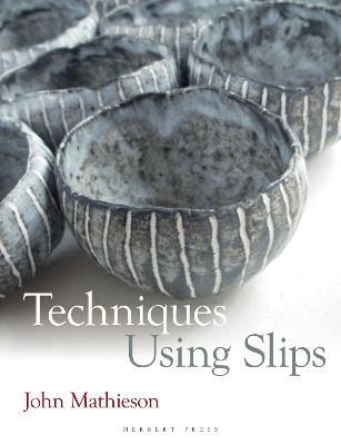 Techniques Using Slips - John Mathieson - cover
