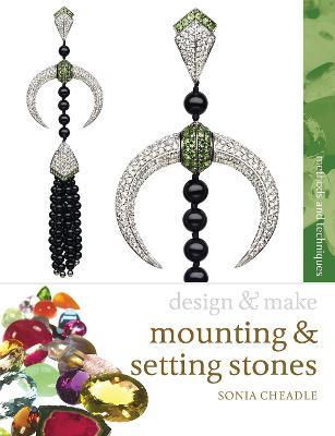 Mounting and Setting Stones - Sonia Cheadle - cover