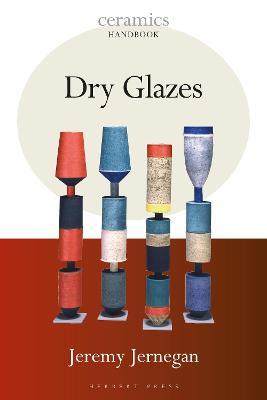 Dry Glazes - Jeremy Jernegan - cover