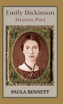 Emily Dickinson: Woman Poet - Paula Bennett - cover