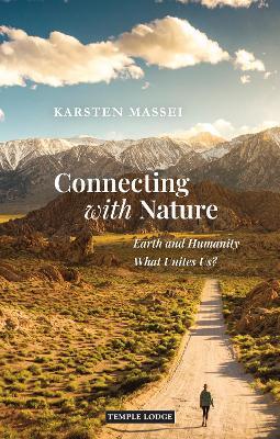 Connecting with Nature: Earth and Humanity – What Unites Us? - Karsten Massei - cover