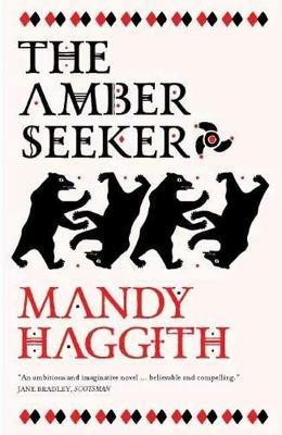 The Amber Seeker - Mandy Haggith - cover