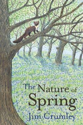 The Nature of Spring - Jim Crumley - cover