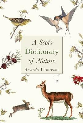 A Scots Dictionary of Nature - Amanda Thomson - cover