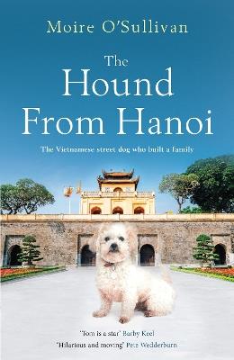 The Hound from Hanoi - Moire O'Sullivan - cover