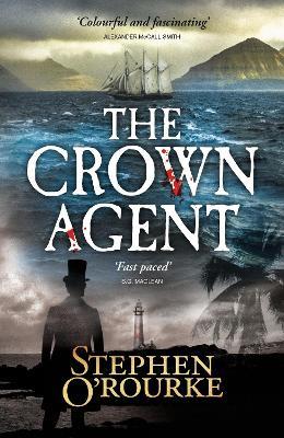 The Crown Agent - Stephen O'Rourke - cover
