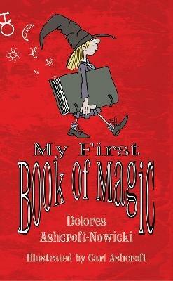 My First Book of Magic - Dolores Ashcroft-Nowicki - cover