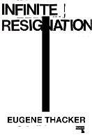 Infinite Resignation: On Pessimism