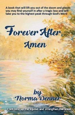 Forever After, Amen - Norma Denner - cover