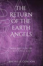 The Return of the Earth Angels