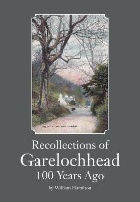 Recollections of Garelochhead 100 Years Ago - William Hamilton - cover