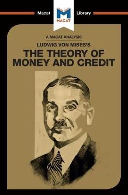 An Analysis of Ludwig von Mises's The Theory of Money and Credit - Pádraig Belton - cover
