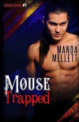 Mouse Trapped: Satan's Devils MC #9 - Manda Mellett - cover
